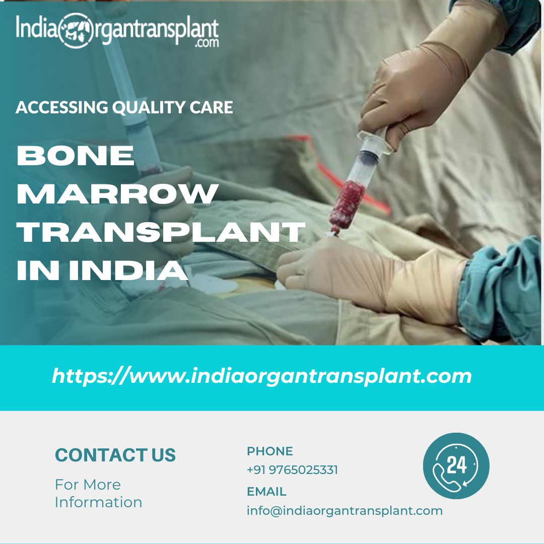 Accessing Quality Care Bone Marrow Transplant in India